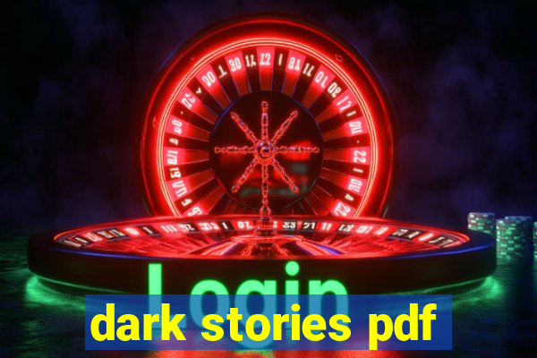 dark stories pdf